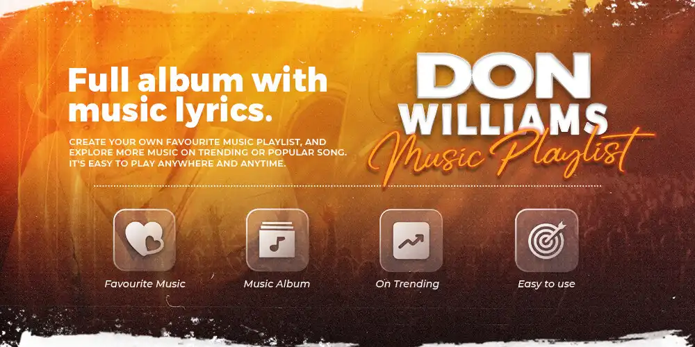 Play Don Williams All Songs  and enjoy Don Williams All Songs with UptoPlay