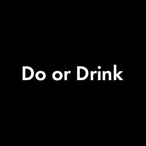 Play Do or Drink A Water Drinking Game for Health APK Play Do or Drink A Water Drinking Game for Health APK