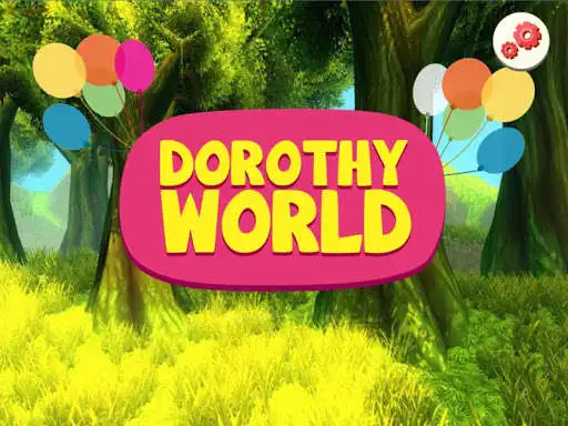 Play Dorothy World