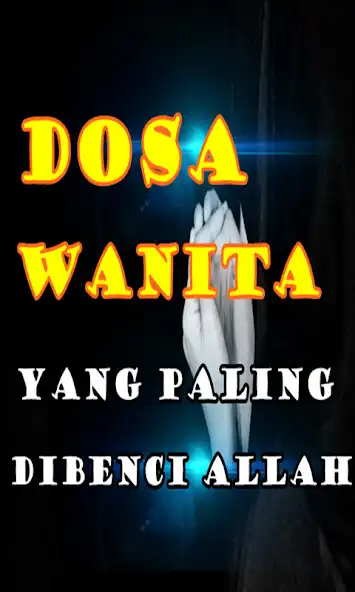 Play Dosa Wanita Yang Paling Dibenci Allah as an online game Dosa Wanita Yang Paling Dibenci Allah with UptoPlay