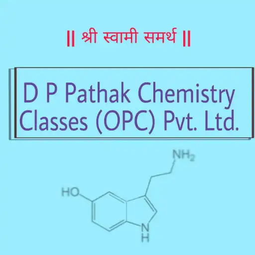 Play D P Pathak Chemistry Classes (OPC) Pvt Ltd APK Play D P Pathak Chemistry Classes (OPC) Pvt Ltd APK