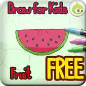 Free play online Draw for Kids, Fruit APK Free play online Draw for Kids, Fruit APK