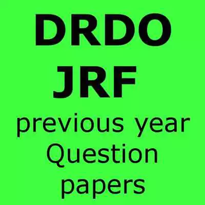 Play DRDO Junior Research Fellow Previous year Papers