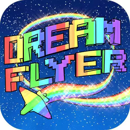 Free play online DreamFlyer APK Free play online DreamFlyer APK