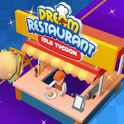 Play Dream Restaurant - Idle Tycoon APK Play Dream Restaurant - Idle Tycoon APK
