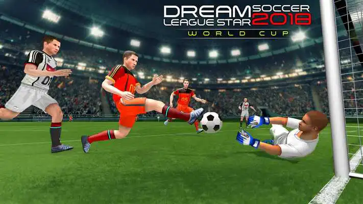 Play Dream Soccer League Stars Football World Cup 2018