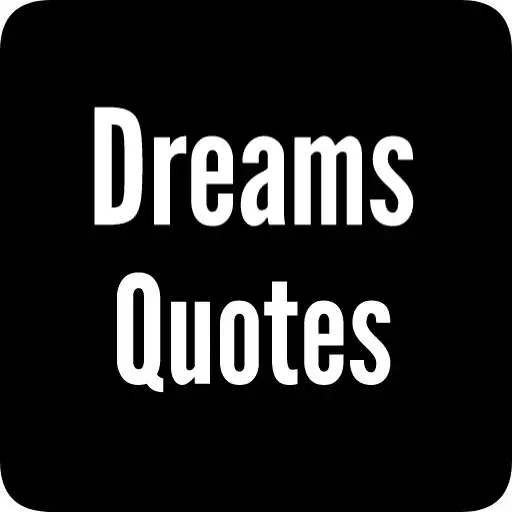 Play Dreams Quotes App APK Play Dreams Quotes App APK