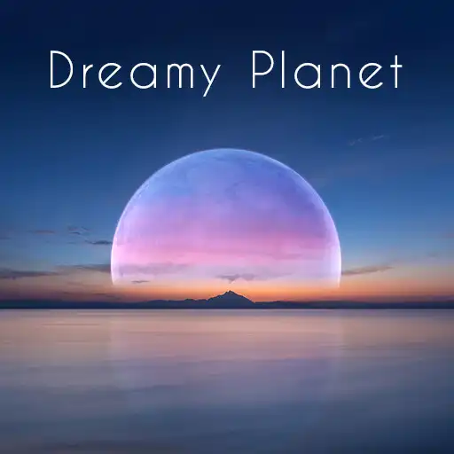 Play Dreamy Planet Theme +HOME APK Play Dreamy Planet Theme +HOME APK