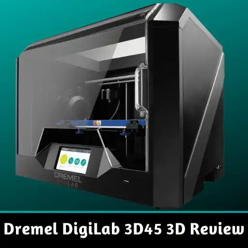 Play Dremel DigiLab 3D45 3D Review APK