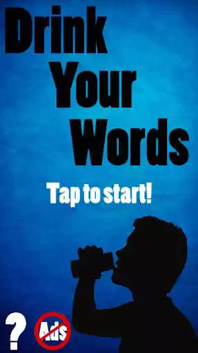 Play APK Drink Your Words - Drinking Game  and enjoy Drink Your Words - Drinking Game with UptoPlay com.IstefanousDesign.DrinkYourWords