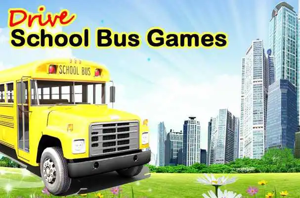 Play Drive School Bus Games
