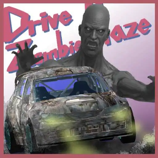 Play Drive Zombie Maze APK Play Drive Zombie Maze APK