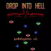 Free play online Drop Into Hell APK