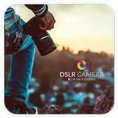 Free play online DSLR Camera - Create Blur Background On Your Photo APK Free play online DSLR Camera - Create Blur Background On Your Photo APK