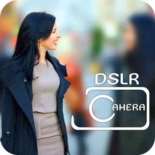 Free play online DSLR Camera Photo Editor APK Free play online DSLR Camera Photo Editor APK