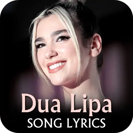 Play Dua Lipa Song Lyrics APK Play Dua Lipa Song Lyrics APK
