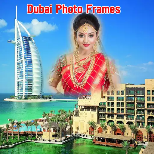 Free play online Dubai photo frames APK
