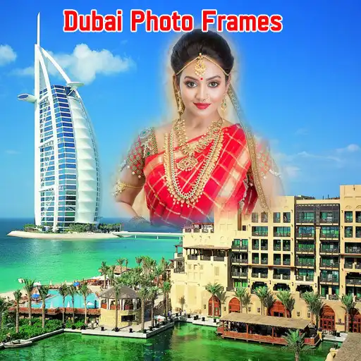 Play Dubai Photo Frames APK