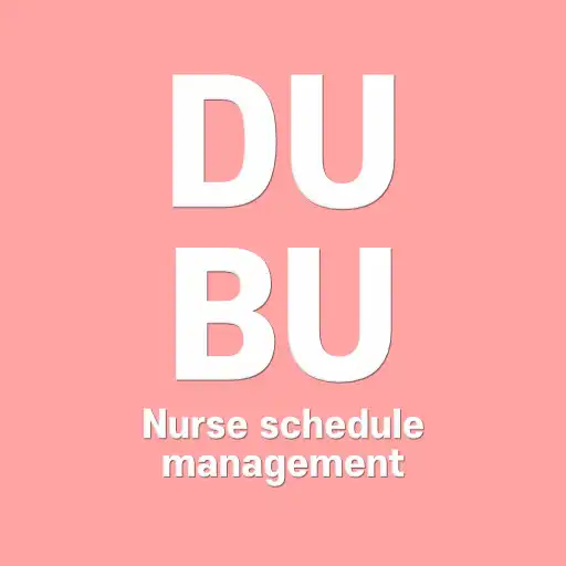 Play DUBU - Nurse Scheduling Application APK