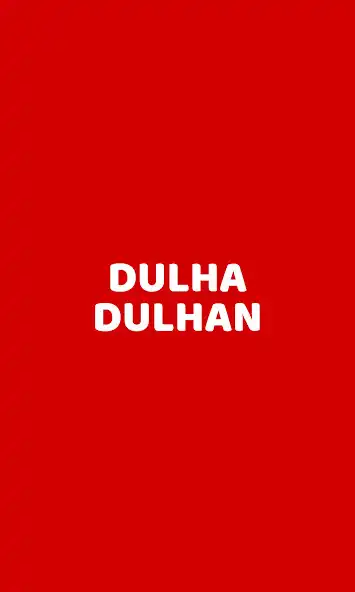 Play Dulha Dulhan  and enjoy Dulha Dulhan with UptoPlay