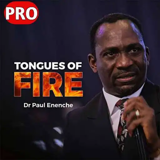 Play Dunamis TONGUES OF FIRE - Dr Paul Enenche - Chants APK Play Dunamis TONGUES OF FIRE - Dr Paul Enenche - Chants APK