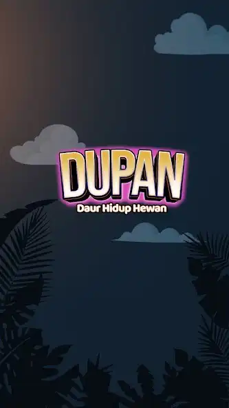 Play Dupan - Daur Hidup Hewan as an online game Dupan - Daur Hidup Hewan with UptoPlay