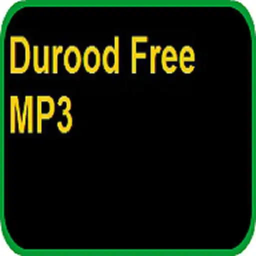 Free play online Durood Free MP3 APK Free play online Durood Free MP3 APK
