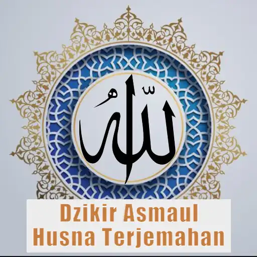 Play Dzikir Asmaul Husna Terjemahan APK