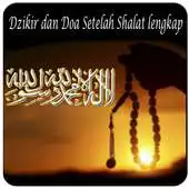Free play online Dzikir Dan Doa Sesudah Shalat APK Free play online Dzikir Dan Doa Sesudah Shalat APK