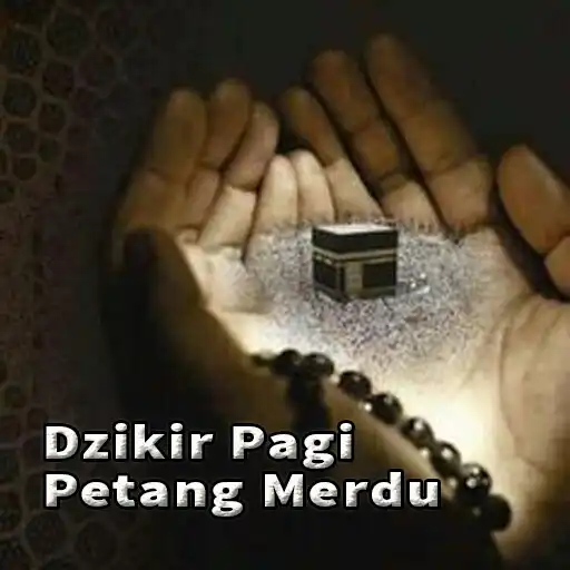 Play Dzikir Pagi Petang Merdu APK