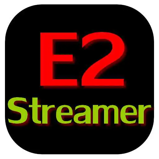 Play E2 Streamer APK Play E2 Streamer APK