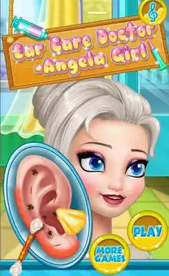 Play Ear Care Doctor - Angela Girl
