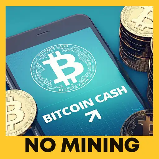 Play Earn Bitcoin Cash - No mining APK Play Earn Bitcoin Cash - No mining APK