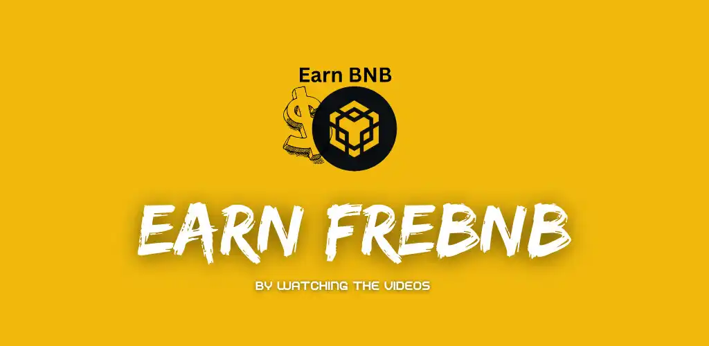 Play EarnBNB : Watch And Earn BNB  and enjoy EarnBNB : Watch And Earn BNB with UptoPlay