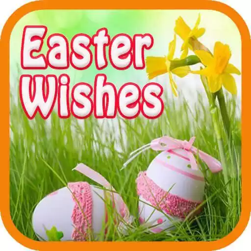 Play Easter Wishes APK Play Easter Wishes APK