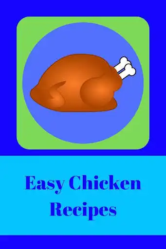 Play Easy Chicken Recipes  and enjoy Easy Chicken Recipes with UptoPlay