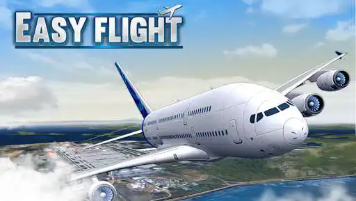 Play Easy Flight - Flight Simulator  and enjoy Easy Flight - Flight Simulator with UptoPlay