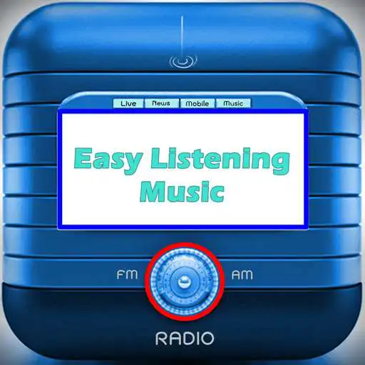 Free play online Easy Listening Music Radio APK Free play online Easy Listening Music Radio APK