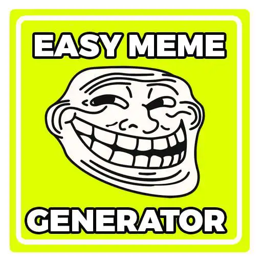 Run free android online Easy Meme Generator APK