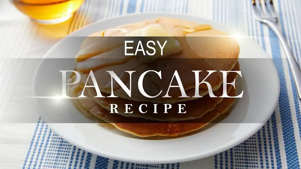Play Easy Pancake Recipe  and enjoy Easy Pancake Recipe with UptoPlay