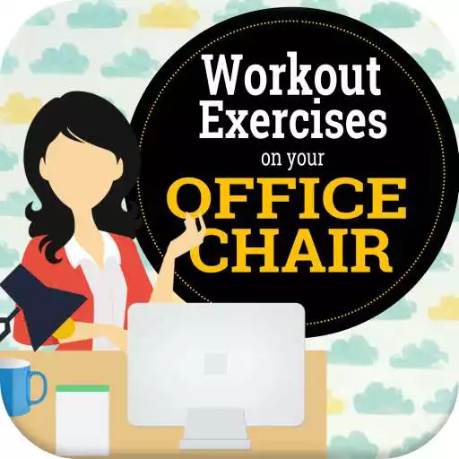 Free play online Easy Workout Exercises on your Office Chair APK Free play online Easy Workout Exercises on your Office Chair APK
