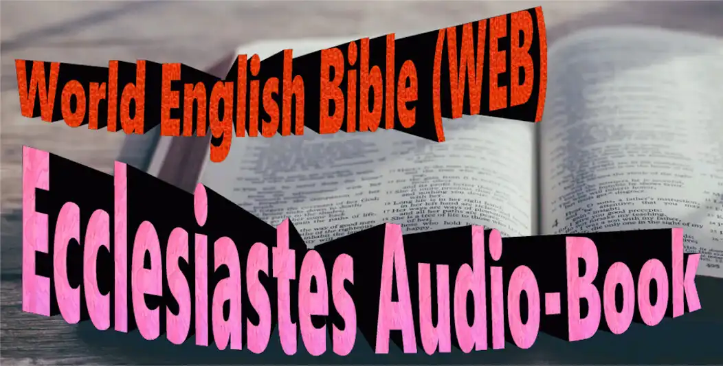 Play Ecclesiastes Bible Audio  and enjoy Ecclesiastes Bible Audio with UptoPlay