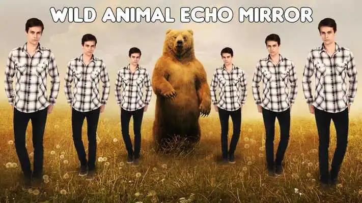 Play Echo Mirror Animal Effect : Echo Mirror Style