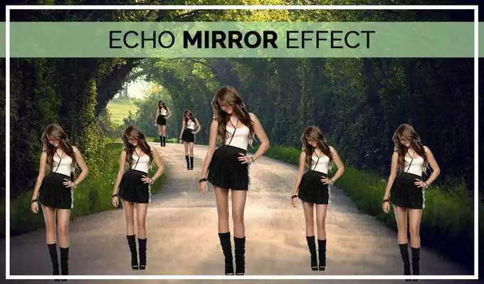 Play Echo Mirror Effect