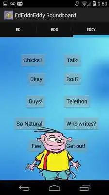 Play Ed Edd n Eddy Soundboard