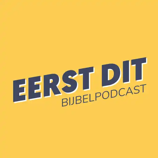 Play Eerst dit - Bijbelpodcast APK Play Eerst dit - Bijbelpodcast APK