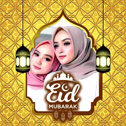 Play Eid Alfitr 2022 Photo Frames APK