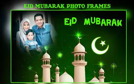 Play Eid Mubarak Photo Frames as an online game Eid Mubarak Photo Frames with UptoPlay