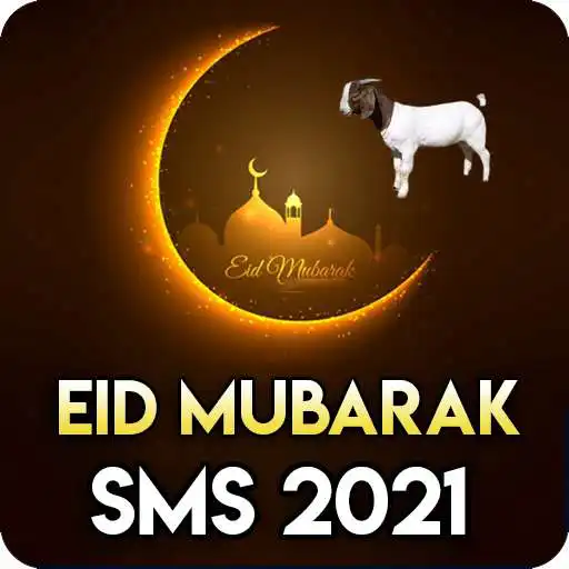 Play Eid Mubarak Sms Messages Status 2021 APK Play Eid Mubarak Sms Messages Status 2021 APK