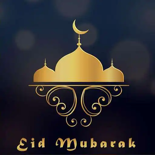 Play Eid Mubarak Wishes 2021 APK Play Eid Mubarak Wishes 2021 APK